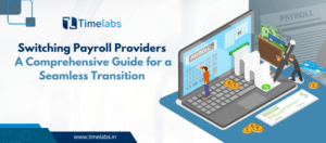 Switching Payroll Providers: A Comprehensive Guide for a Seamless Transition payroll-software